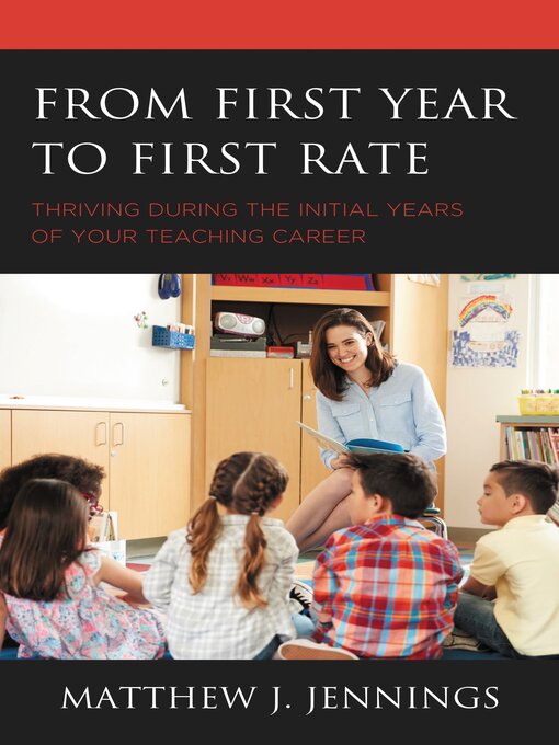 Title details for From First Year to First Rate by Matthew J. Jennings - Available